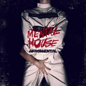 Afromental的專輯Mental House