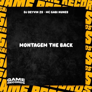 ดาวน์โหลดและฟังเพลง Montagem The Back (Explicit) พร้อมเนื้อเพลงจาก DJ Deyvin Zs