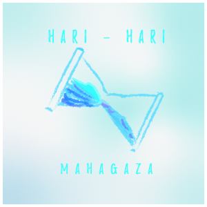 Dengarkan lagu Hari-hari nyanyian Mahagaza dengan lirik