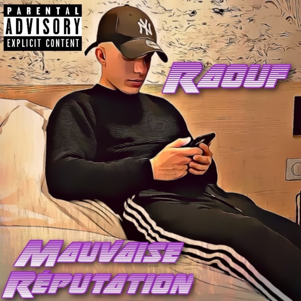 Mauvaise réputation (Explicit)