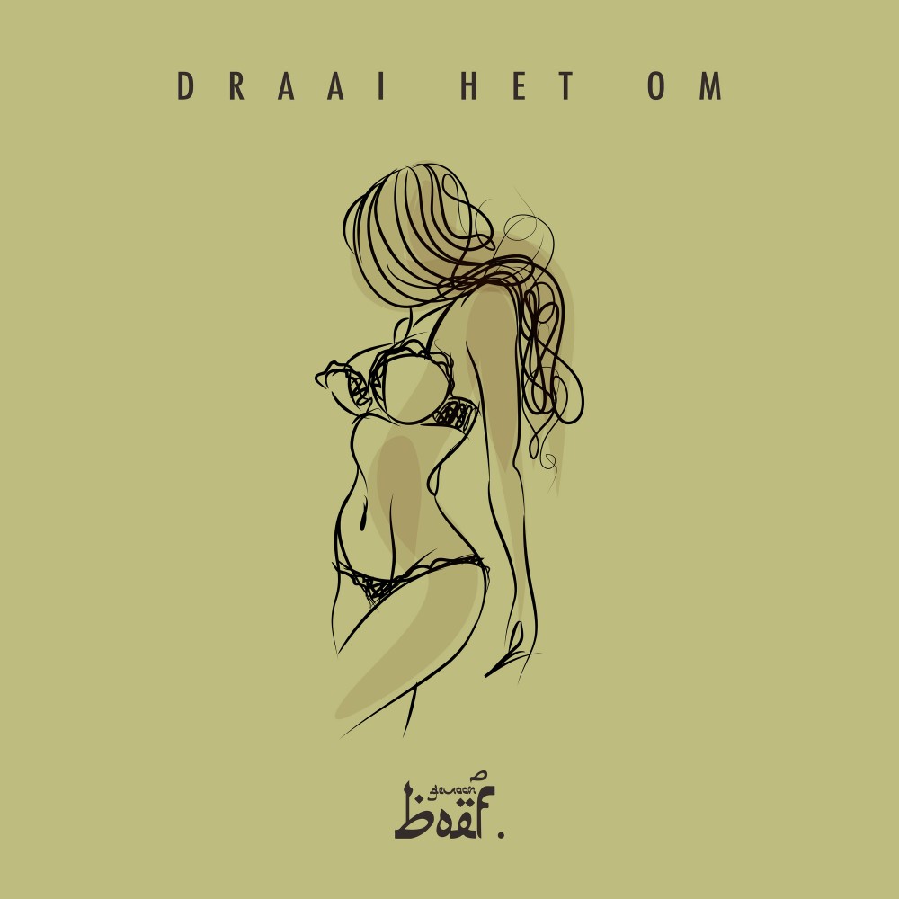 Draai Het Om (Explicit)