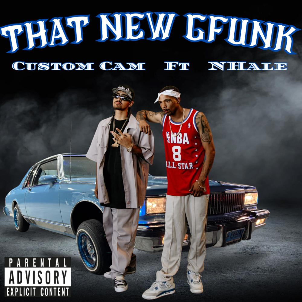 That New Gfunk (feat. NHale) (Explicit)
