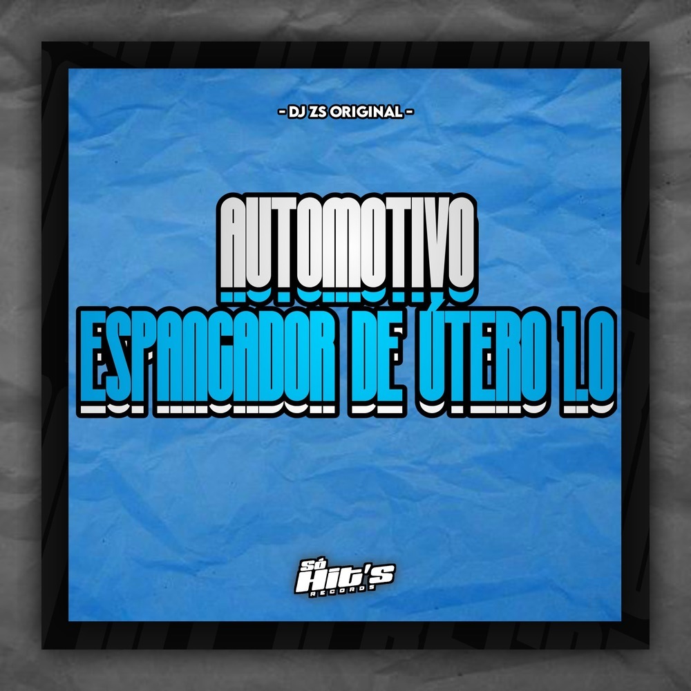 Automotivo Espancador de Útero 1.0 (Explicit)