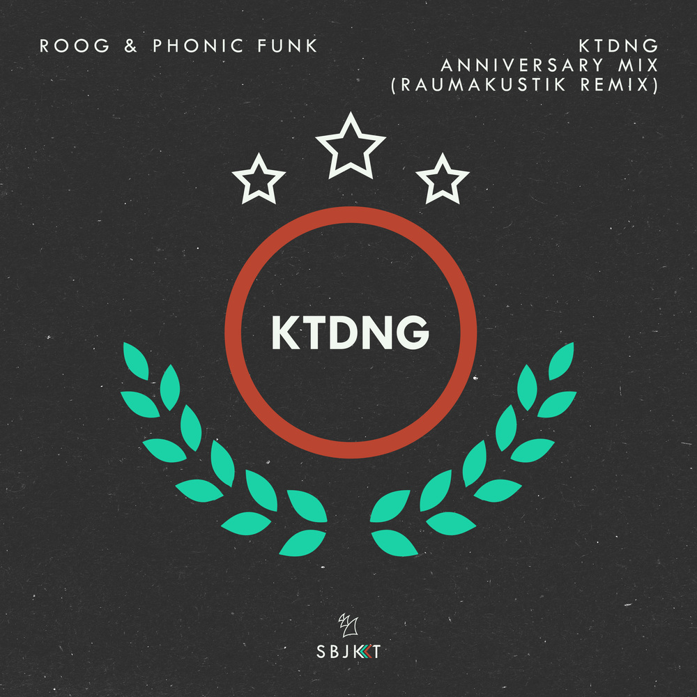 KTDNG Anniversary Mix (Bonus Track) (Raumakustik Extended Remix)