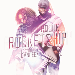 收聽Produk的Rocketship (feat. Tiffany Denise)歌詞歌曲