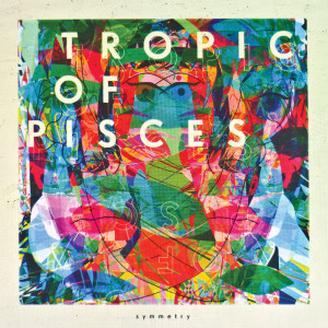 ดาวน์โหลดและฟังเพลง Marking พร้อมเนื้อเพลงจาก Tropic of Pisces