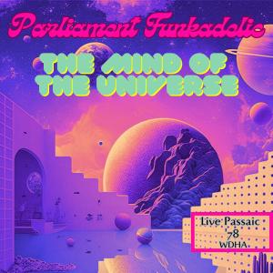 Parliament的專輯The Mind Of The Universe (Live Passaic '78) (Explicit)