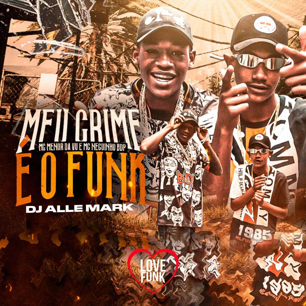 Meu Crime É o Funk