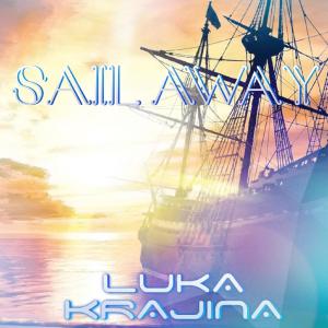 Album Sail Away oleh Luka Krajina