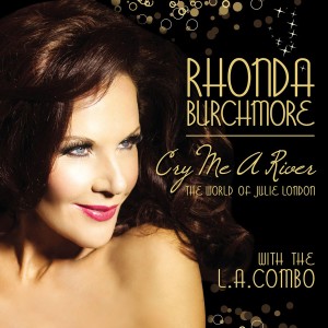 Rhonda Burchmore的專輯Cry Me a River: The World of Julie London