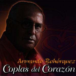 อัลบัม Coplas del Corazón ศิลปิน Armando Bohórquez