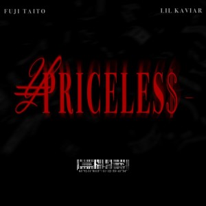 Album PRICELESS (feat. Fuji Taito & Lil Kaviar) from Briza Yavaisz Daze