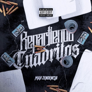 ดาวน์โหลดและฟังเพลง Repartiendo Cuadritos (Explicit) พร้อมเนื้อเพลงจาก Max Zendencia