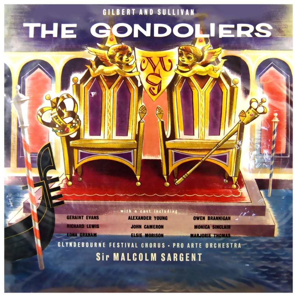 Gondoliers, Act 1: Pt. 2 Including In Enterprise Of Martial Kind / Oh Rapture / I Stole The Prince / Try We Lifelong / When A Merry Maiden Marries