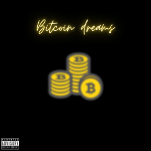 Album Bitcoin Dreams (Explicit) from Krypto