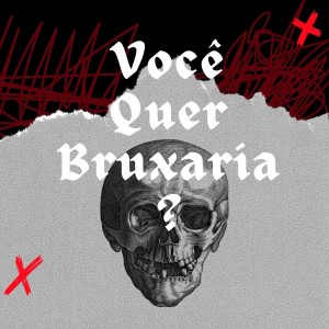 ดาวน์โหลดและฟังเพลง Você Quer Bruxaria (Explicit) พร้อมเนื้อเพลงจาก DJ Teixeira