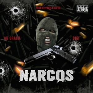 Listen to NARCOS (Explicit) song with lyrics from AK Graco