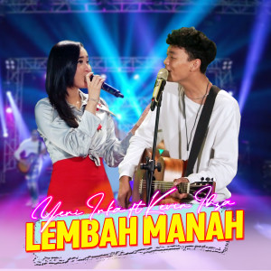 Dengarkan Lembah Manah lagu dari Yeni Inka dengan lirik