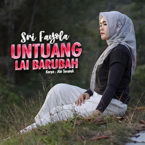 Album Untuang Lai Barubah from Sri Fayola