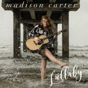 ดาวน์โหลดและฟังเพลง Lullaby พร้อมเนื้อเพลงจาก Madison Carter