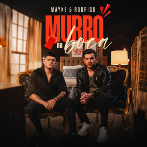 Album Murro Na Boca from Mayke & Rodrigo