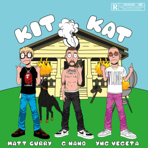 收听G.Nano的Kit Kat (Explicit)歌词歌曲
