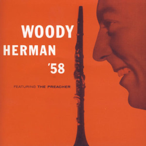 Woody Herman的專輯Woody Herman '58