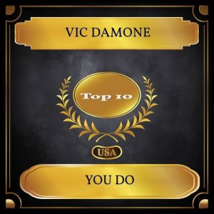Dengarkan lagu You Do nyanyian Vic Damone dengan lirik