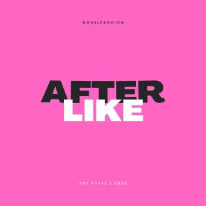 ดาวน์โหลดและฟังเพลง After LIKE พร้อมเนื้อเพลงจาก NovelFashion
