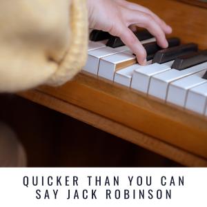 Roy Fox Orchestra的专辑Quicker Than You Can Say Jack Robinson