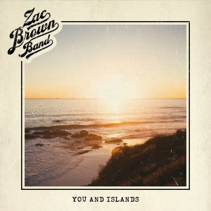Album You and Islands from Zac Brown Band