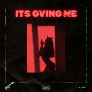 Album It's Giving Me (Explicit) from Luh JoJo