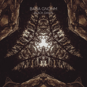 Album Black Dawn oleh Baba Gnohm
