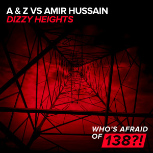 Listen to Dizzy Heights (Original Mix) song with lyrics from A & Z