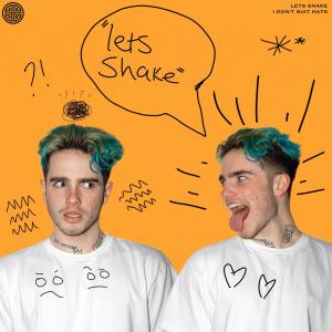 ดาวน์โหลดและฟังเพลง Let's Shake (Explicit) พร้อมเนื้อเพลงจาก Yxngxr1