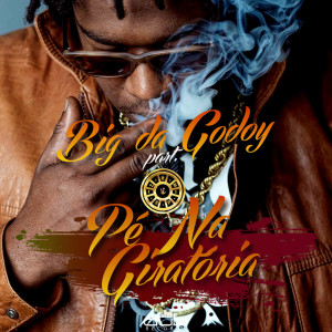 Listen to Pé na Giratória (Explicit) song with lyrics from Big Da Godoy