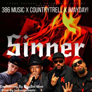 อัลบัม Sinner (feat. CountryTrell & ¡Mayday!) [Explicit] ศิลปิน ¡Mayday!