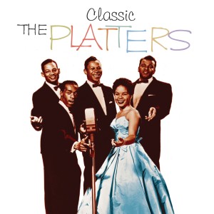 收聽The Platters的(You've Got) The Magic Touch歌詞歌曲