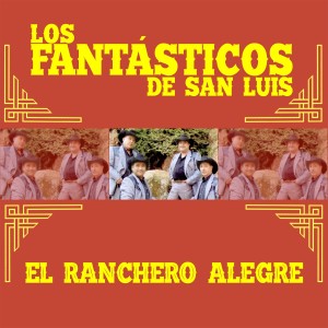 收聽Los Fantásticos de San Luis的Las Isabeles歌詞歌曲
