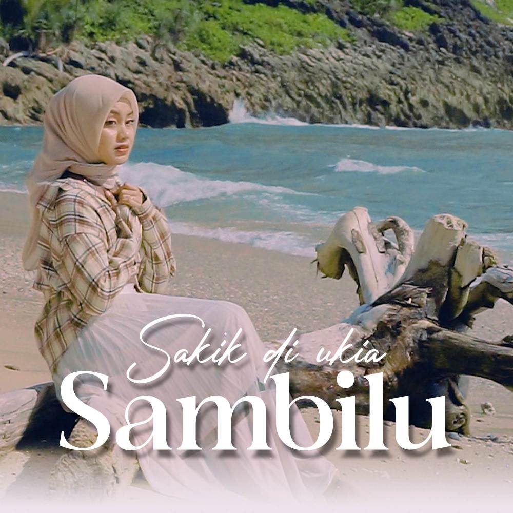 Sakik Di Ukia Sambilu