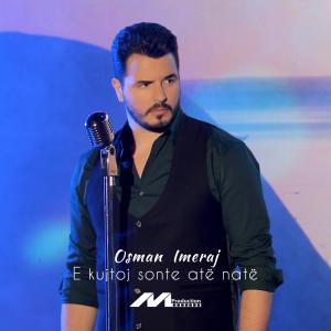Album E kujtoj sonte atë natë from Osman Imeraj