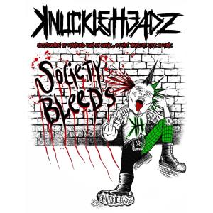 Knuckleheadz的專輯Society Bleeds (Explicit)