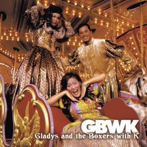 收聽Gladys & the Boxers with K的Kung Ayaw Mo Na歌詞歌曲