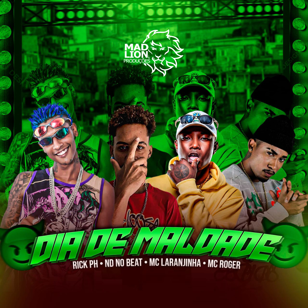 Dia de Maldade (feat. Mc Roger & Mc Laranjinha) (Explicit)