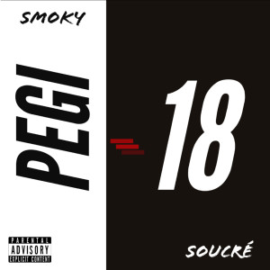 Album Pegi 18 (Explicit) from Smoky