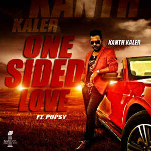 收聽Kanth Kaler的One Sided Love歌詞歌曲