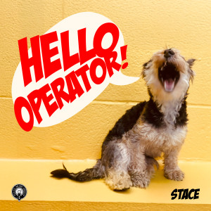 Album Hello Operator! from Stace