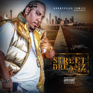 Street Dreamz Volume 2 (Explicit) dari spydergoodfella