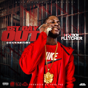 ดาวน์โหลดและฟังเพลง 1st Day out Quarantine (Explicit) พร้อมเนื้อเพลงจาก Hot Boy Fletcher