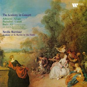 Academy of St. Martin in the Fields & Sir Neville Marriner的專輯The Academy in Concert. Albinoni: Adagio - Pachelbel: Canon - Bach: Air & Music By Beethoven, Handel, Mendelssohn, Mozart